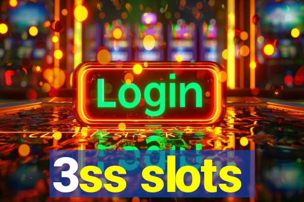 3ss slots